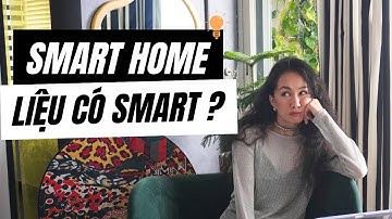 Kiến thức nội thất | Ưu điểm và hạn chế của hệ thống điện thông minh (Smart Home) | Kat Studio