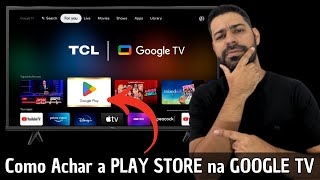 Como achar a Play Store na Google TV da TCL.