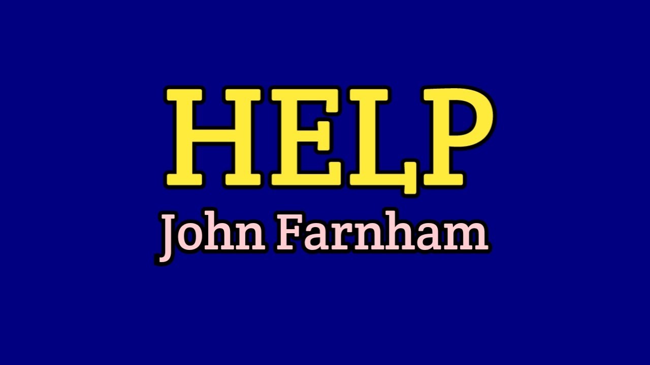 Download Help (Lyrics Video) - John Farnham