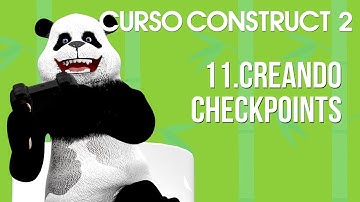 11  creando checkpoints para videojuego con construct 2 - 2017