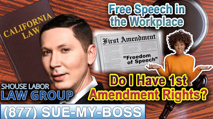 Free Speech in the Workplace — Do I Have 1st Amendment Rights at Work?