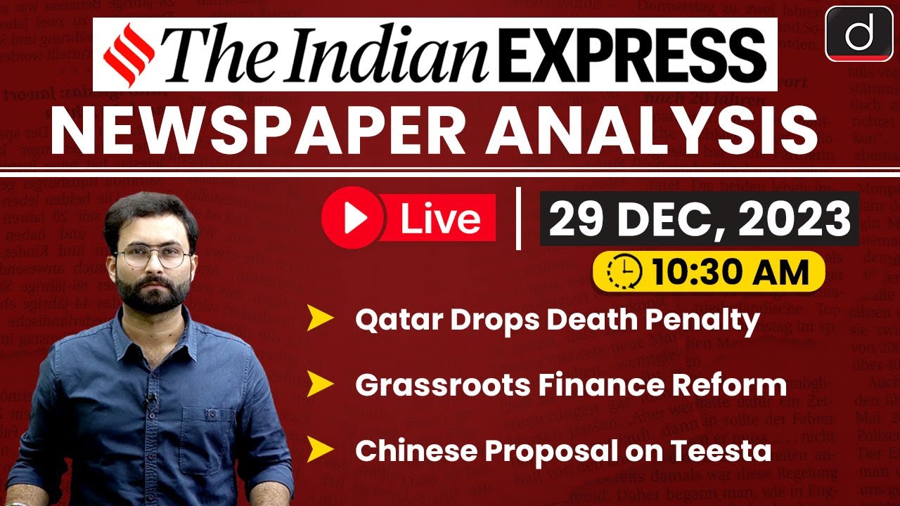 Newspaper Analysis | The Indian Express | 29 Dec 2023 | Drishti IAS English - Live on YouTube