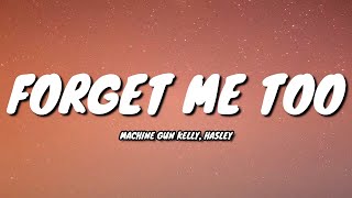 Machine Gun Kelly - forget me too ft. Halsey (Lyrics)