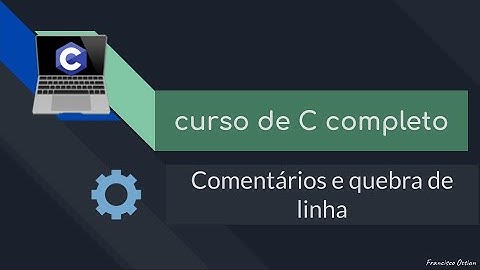 Comentários e quebra de linha // módulo 1 // Curso C Completo