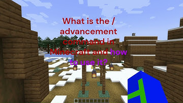 Discover The Power Of /advancement Command in Minecraft.