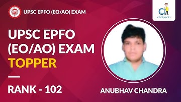 Interview with UPSC EPFO TOPPER | Rank 102 | Anubhav Chandra | Toppers Talk | by abhipedia
