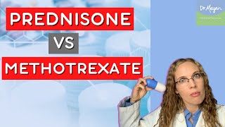 Prednisone vs. Methotrexate: Which is Worse?