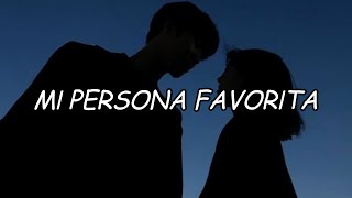 Video thumbnail of "Río Roma - Mi Persona Favorita (Letra/Lyrics)"