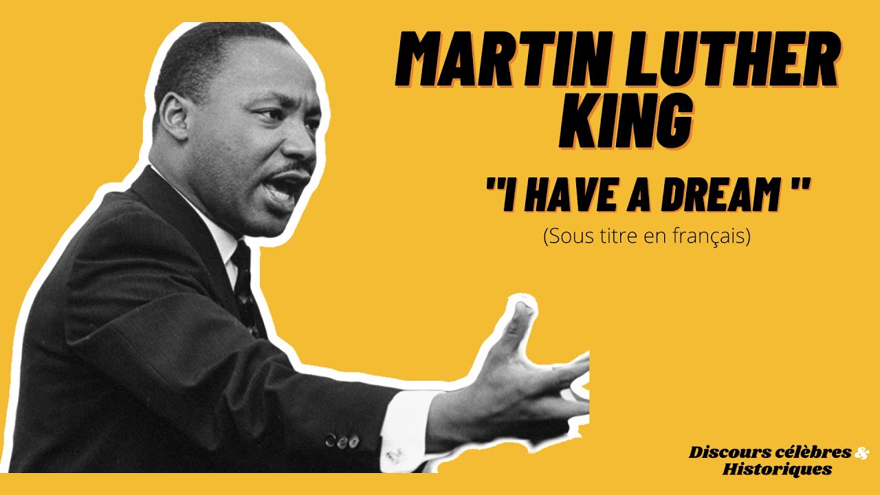 I HAVE A DREAM Le discours COMPLET de Martin Luther King en couleur Sous titre en franais