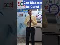 Can Diabetes be cured? #sugar #sheetalchhaya #ajaykaushik