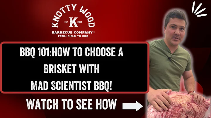 Jeremy Yoder of Mad Scientist BBQ-How to Choose a Brisket | Knotty Wood BBQ