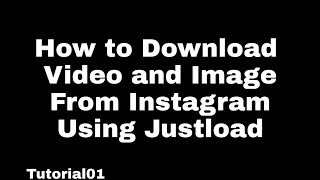 5 Easy Steps on How to Download Image and Vedio From Instagram Using JUSTLOAD | Tutorial01 screenshot 4