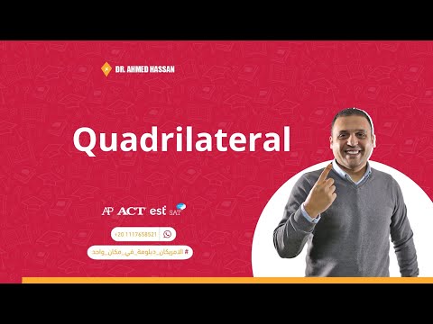 quadrilateral| Dr Ahmed Hassan| EST- SAT- ACT| +201117658521