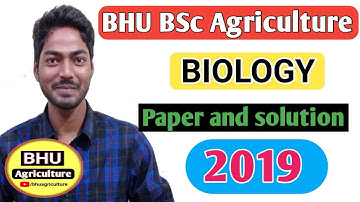 BHU Bsc Ag Biology 2019 paper and solution | bhu bsc ag previous years paper and solution