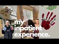 My Inpatient Experience | Section 2 ED Admission