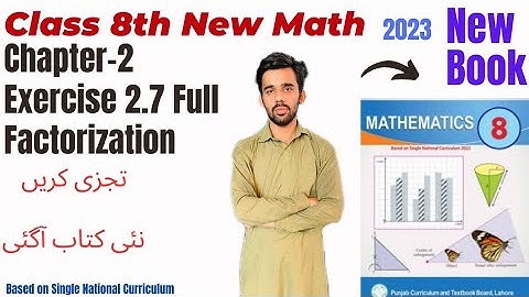 Exercise 2.7 Full of Class 8th Math New Book 2023|Factorization| Ex 2.7|New syllabus