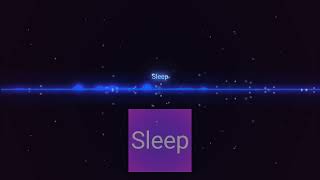 Sleep