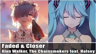 Nightcore - Faded & Closer