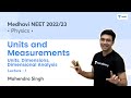 Units and Measurements | Units, Dimensions, Dimensional Analysis | L1 | NEET2022/23 | Mahendra Singh