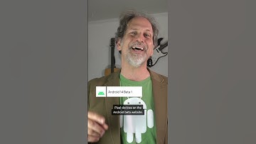 Experience Android 14 Beta 1