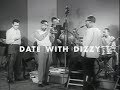 Capture de la vidéo Date With Dizzy (1956) | Dizzy Gillespie