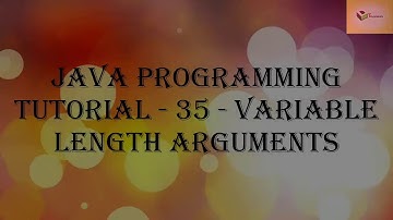 Java Programming Tutorial   35   Variable Length Arguments