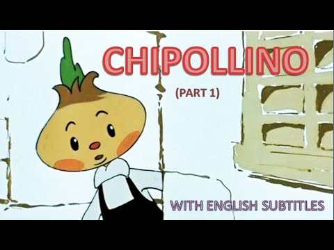 Chipollino - Adventures Of The Onion Boy Part 1