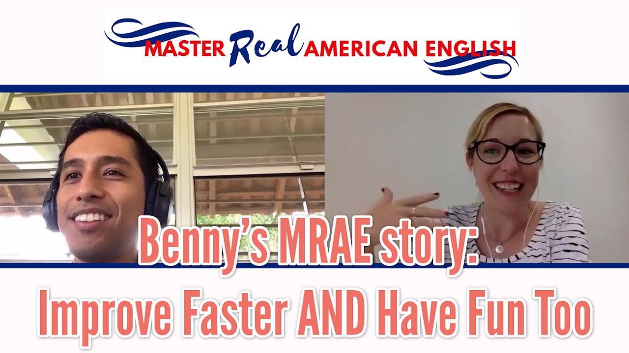 Improve faster AND have fun (Benny's Master Real American English story) american english language