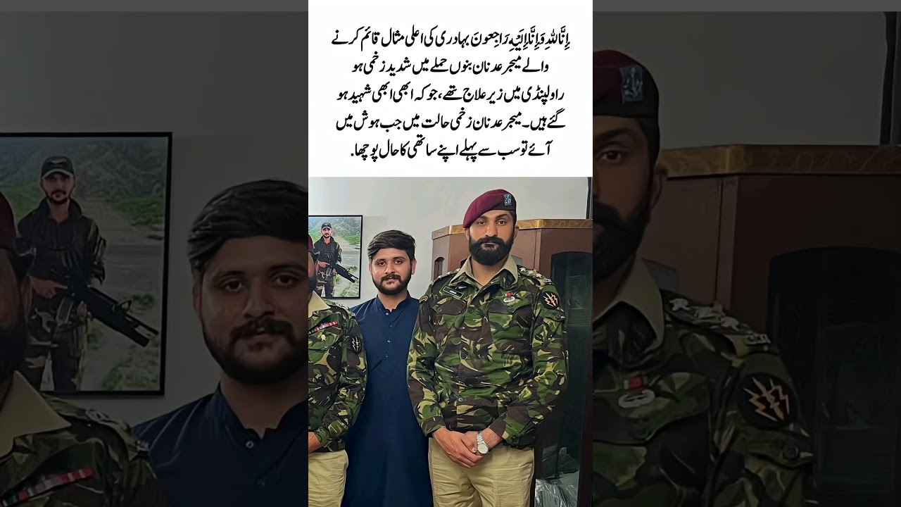 Major Adnan Shaheed – A True Symbol of Bravery