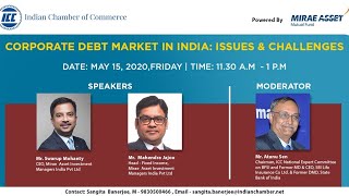 Corporate Debt Market in India: Issues & Challenges