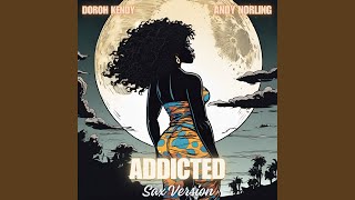 Addicted (Sax Version)
