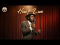 How To Love Soul Blues SoulShade Reworks mp3