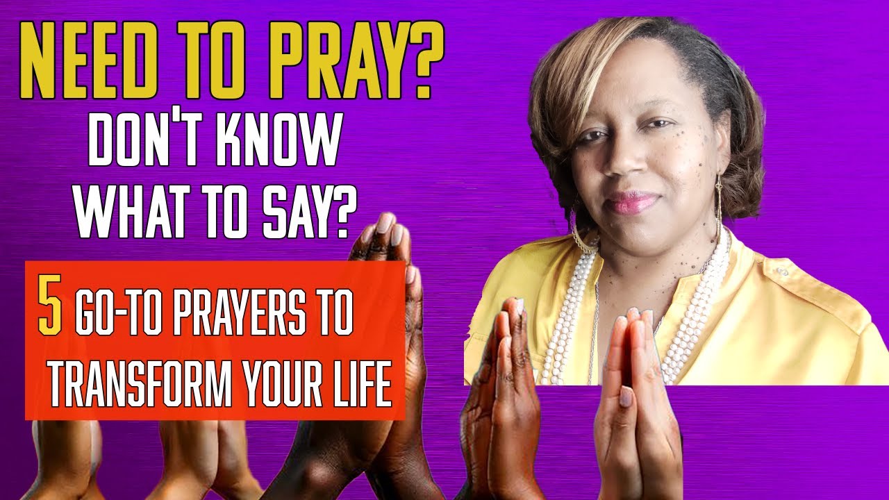 How to Pray - 5 Prayers to Transform Your Life #howtopray # ...