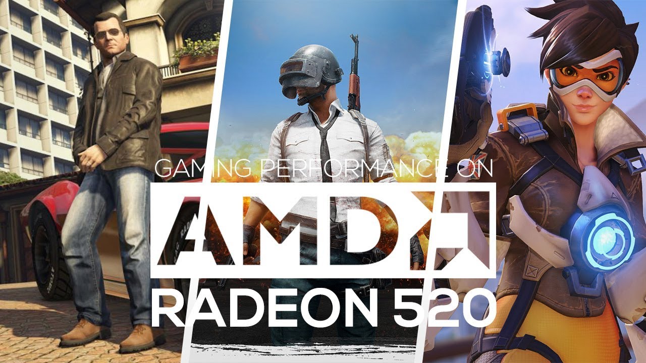 AMD Radeon 520 Gaming Performance 2017! - YouTube