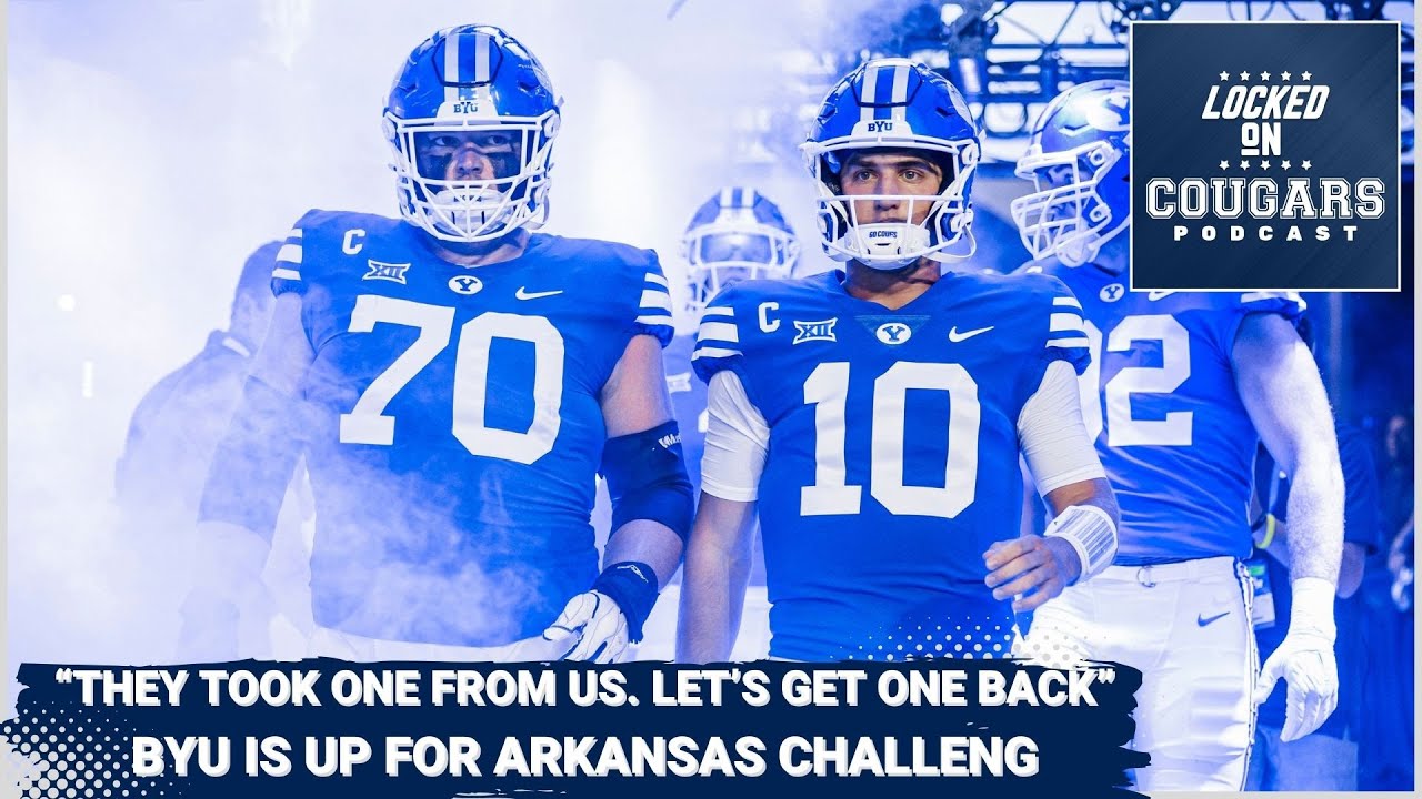 BYU Football With Connor Pay: Still Working To Improve With Arkansas On ...