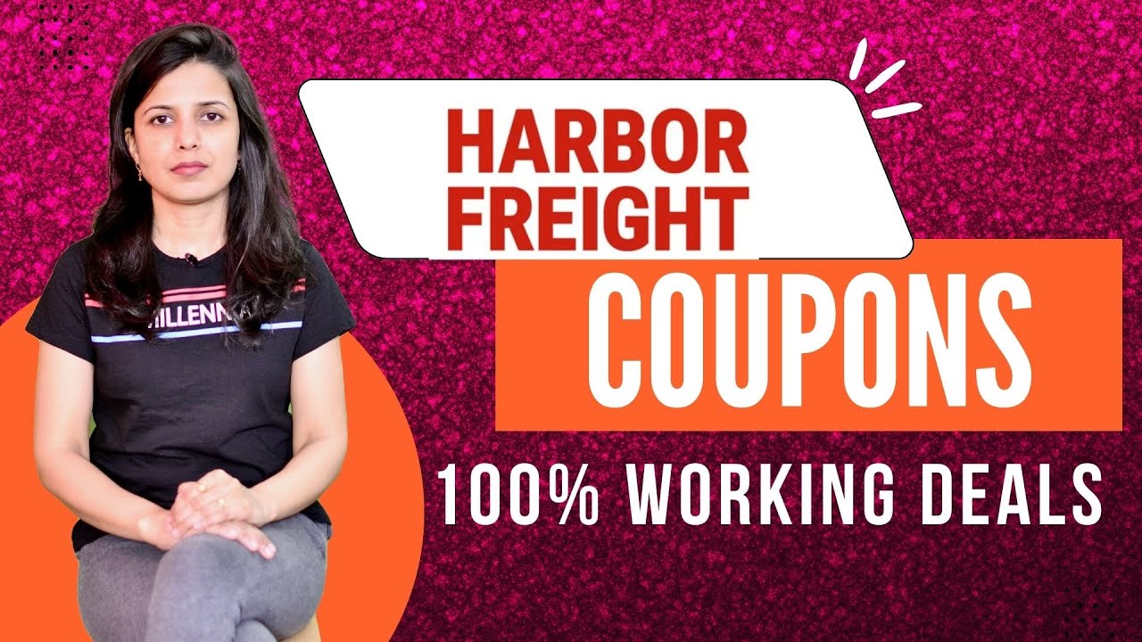 Harbor Freight Coupons 2022 How to find top Discount & Promo codes