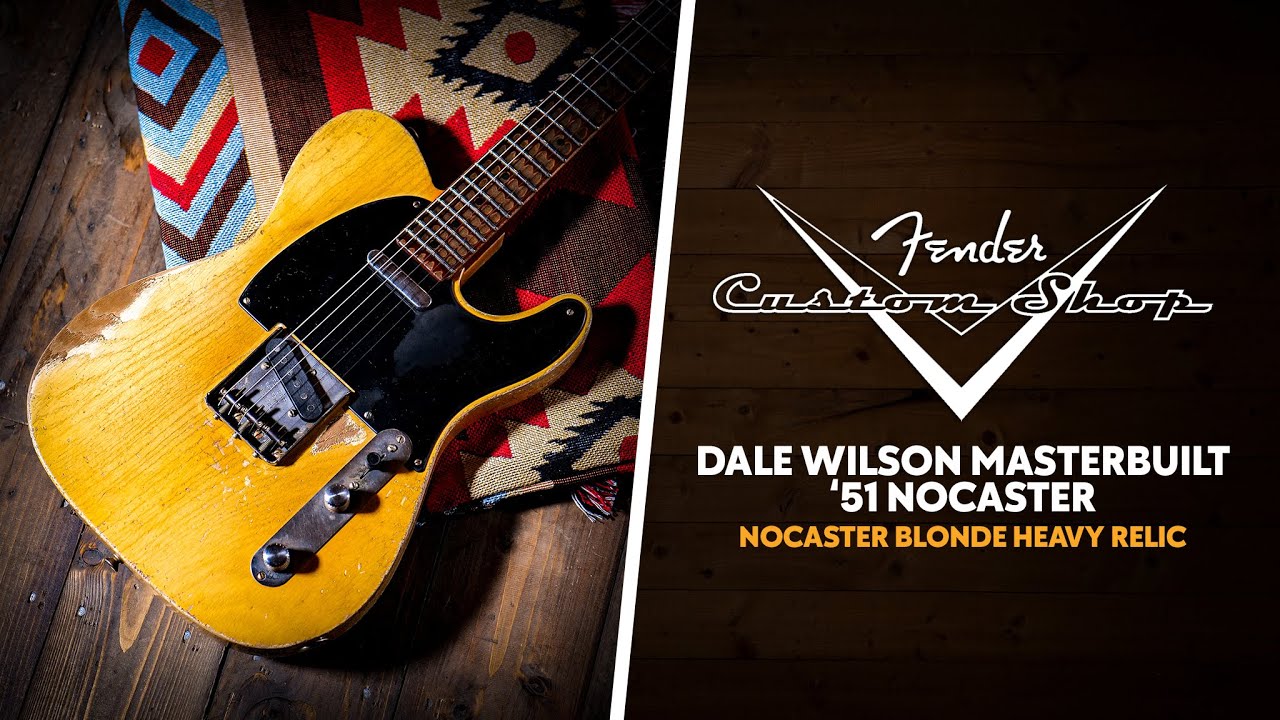 Peach Picks | Fender Custom Shop 51 Nocaster MB Dale Wilson Heavy