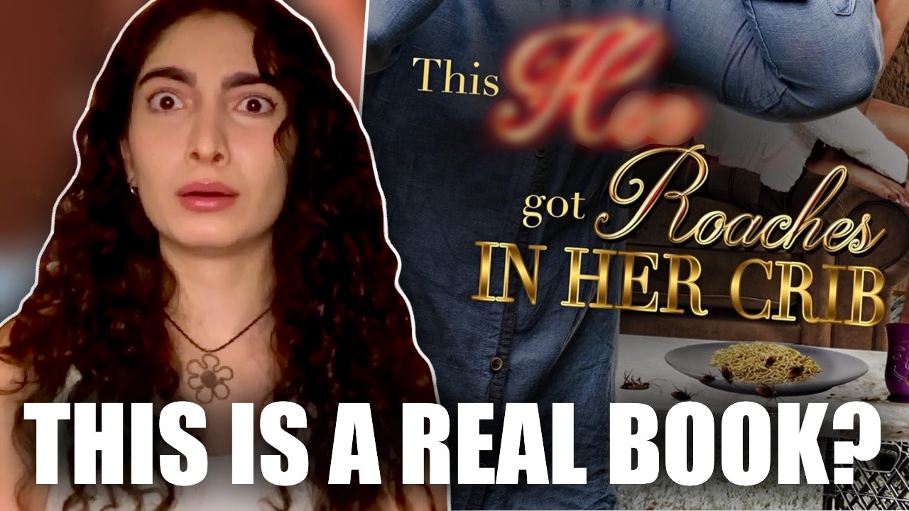 This is the CRAZIEST Book I've Ever Read... (A Reading of 'This H*e Got Roaches in her Crib ...