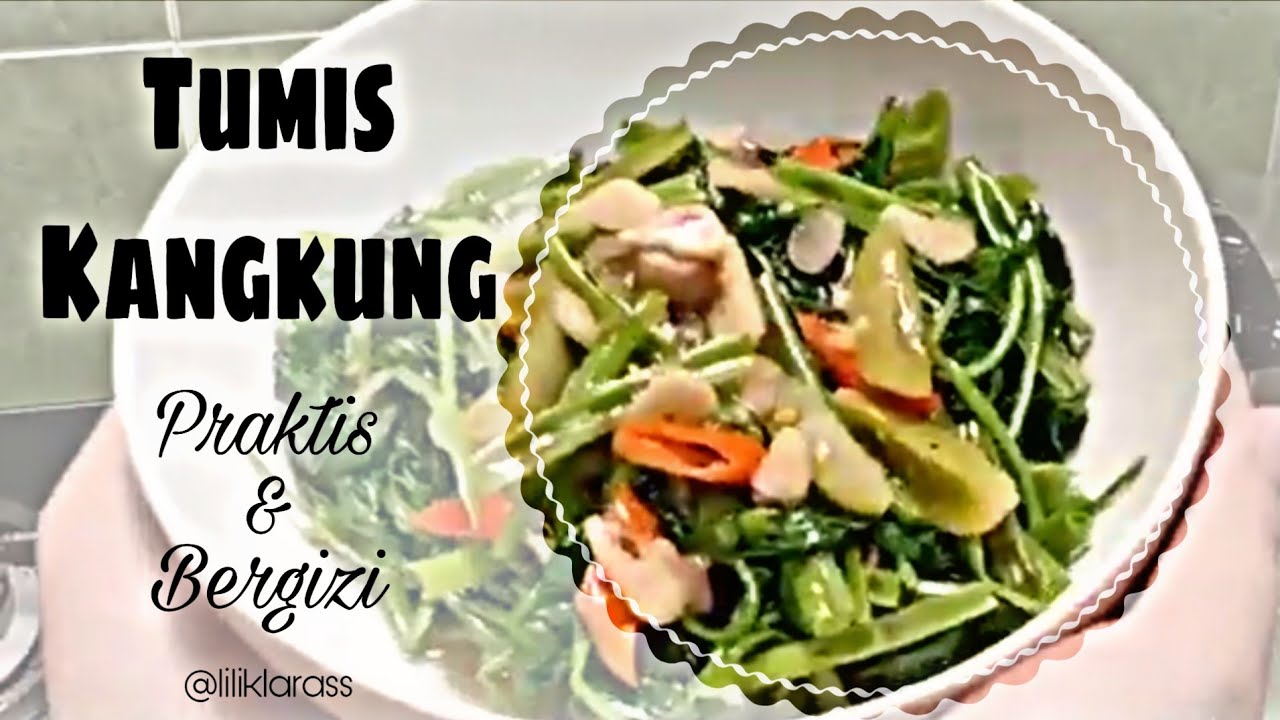  Tumis Kangkung Super Simple YouTube