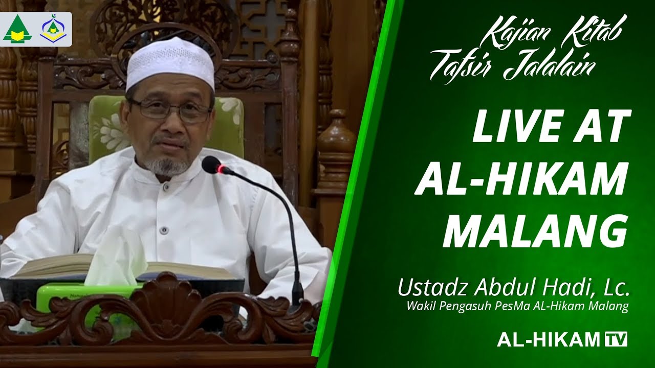 Tafsir Surat An-Nisa' : 173-176 (Kitab Tafsir Jalalain) - Ust Abdul Hadi, Lc | (27/03/2019)