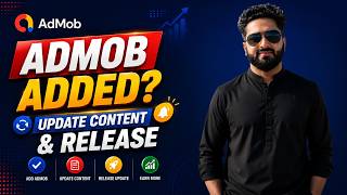 🚀 How to Update App After Adding AdMob – New Release & Content Update Guide 2026 screenshot 3