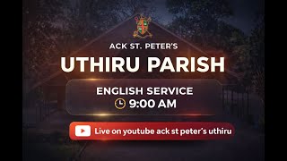 ACK St Peter's Uthiru Parish  -  English Service