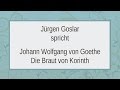 Johann Wolfgang Goethe „Die Braut von Korinth" (1797)