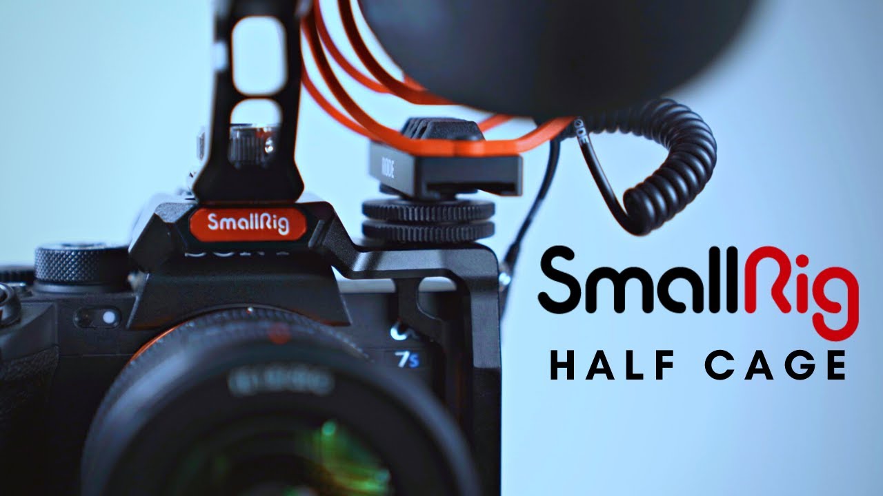 Best (Half) Cage for the Sony a7S III, a7 IV? || SmallRig 3193, 3237 Review
