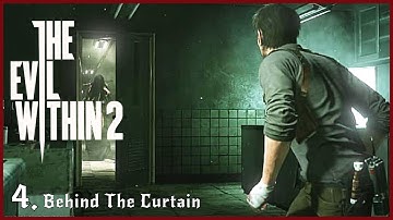 THE EVIL WITHIN 2 Chapter 4 Behind the Curtain