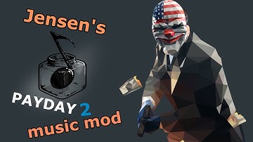 PAYDAY 2 - Music mod