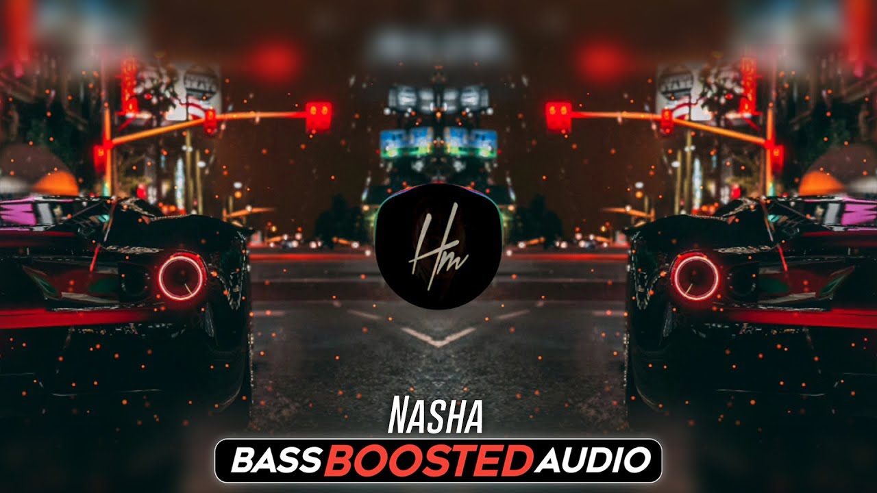 Nasha BASS BOOSTED Gippy Grewal  Bass Boosted Punjabi Songs  Latest Punjabi Songs 2022