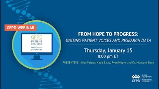 GFPD | From Hope to Progress: Uniting Patient Voices and Research Data