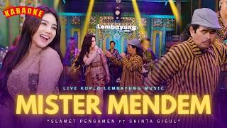 Karaoke Duet - Mister Mendem (No Vocal Cowok)