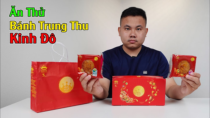 Bánh trung thu kinh đô loại nào ngon